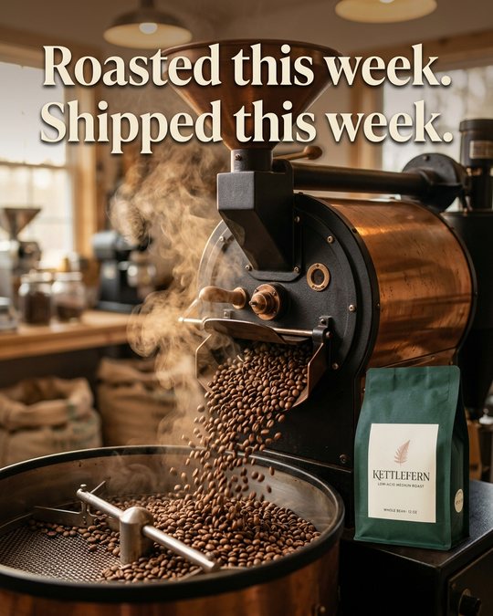 B3: Roasted this week. Shipped this week.